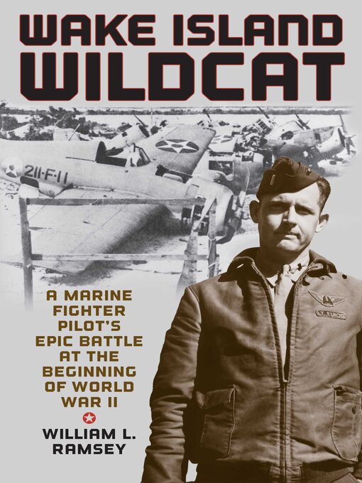 Title details for Wake Island Wildcat by William L. Ramsey - Available